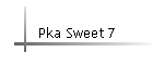 Pka Sweet 7