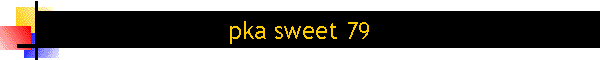pka sweet 79