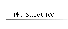 Pka Sweet 100
