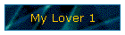My Lover 1