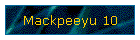 Mackpeeyu 10