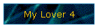 My Lover 4