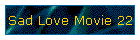 Sad Love Movie 22