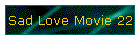 Sad Love Movie 22