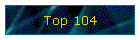 Top 104