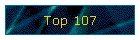 Top 107