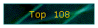 Top  108