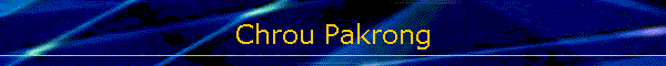 Chrou Pakrong