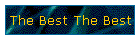 The Best The Best