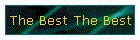The Best The Best