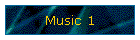 Music 1