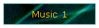 Music 1