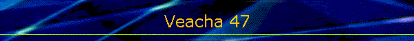 Veacha 47