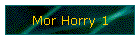 Mor Horry 1