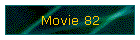Movie 82