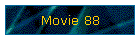 Movie 88
