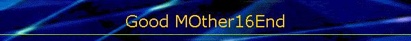 Good MOther16End