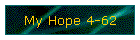 My Hope 4-62