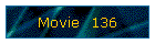 Movie  136
