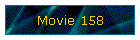 Movie 158