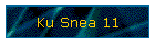 Ku Snea 11