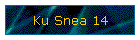 Ku Snea 14