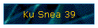 Ku Snea 39