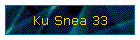 Ku Snea 33