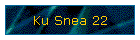 Ku Snea 22
