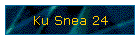 Ku Snea 24