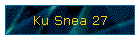 Ku Snea 27