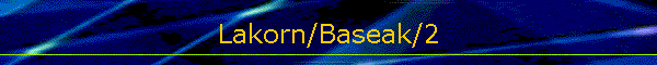 Lakorn/Baseak/2