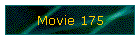 Movie 175