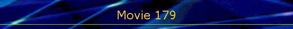 Movie 179