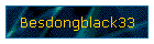 Besdongblack33