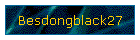Besdongblack27