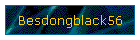 Besdongblack56