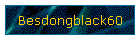 Besdongblack60