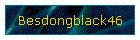 Besdongblack46
