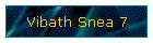Vibath Snea 7