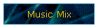 Music Mix