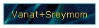 Vanat+Sreymom