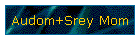 Audom+Srey Mom