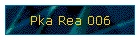 Pka Rea 006