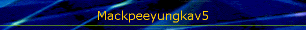 Mackpeeyungkav5