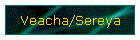 Veacha/Sereya