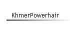 KhmerPowerhair