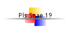 Pis Snae 19