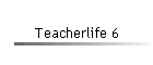 Teacherlife 6