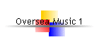 Oversea Music 1